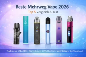 Beste Mehrweg Vape Vergleich & Test