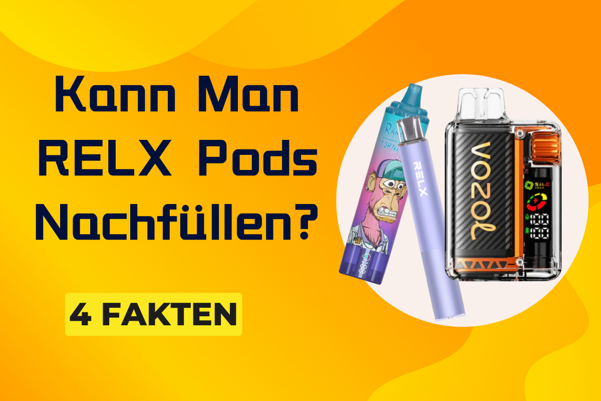 Kann Man RELX Pods Nachfüllen?