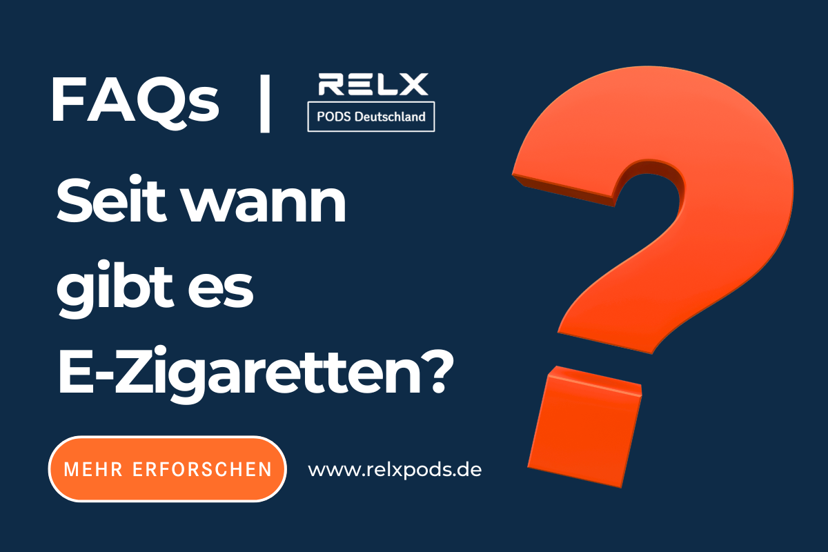 Seit wann gibt es E-Zigaretten?